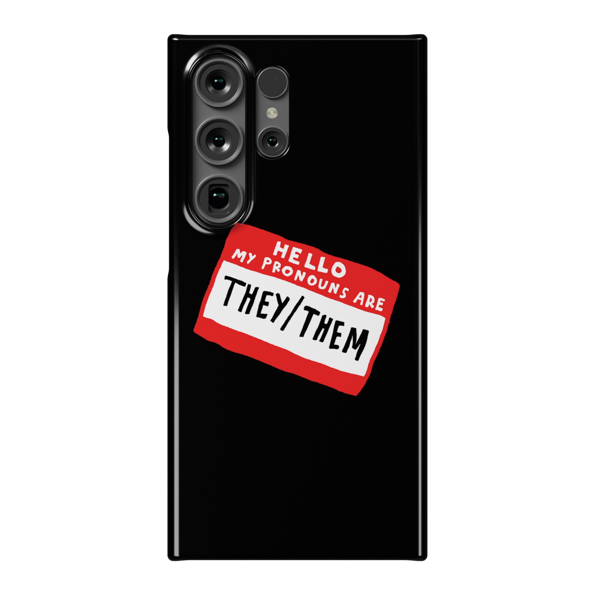 Hello My Pronouns Are They Them Phone Case